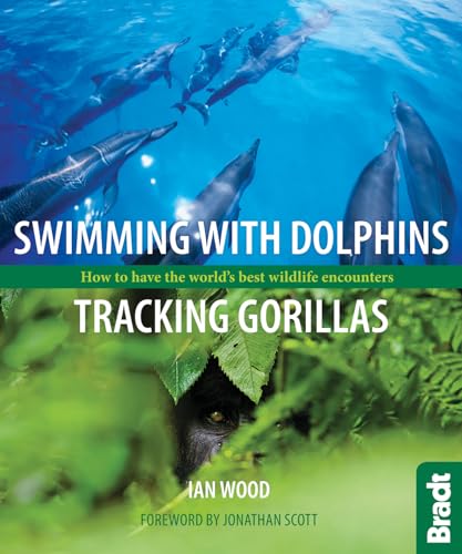 Swimming with Dolphins, Tracking Gorillas