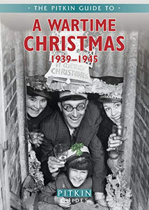 A Wartime Christmas 1939-1945 
