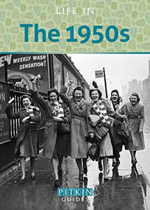 Life in the 1950s 