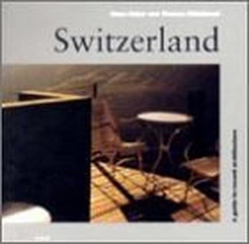 SWITZERLAND GUIDE TO RECENT ARCH