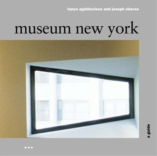 MUSEUM NEW YORK A GUIDE