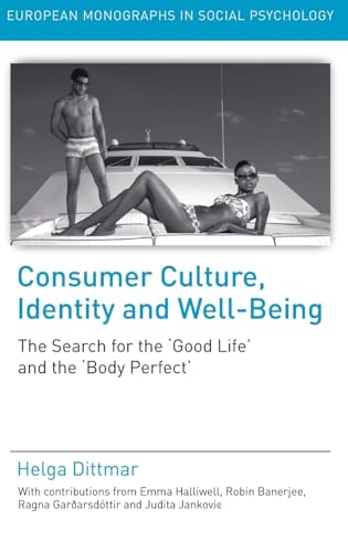 Consumer Culture, Identity and Well-Being