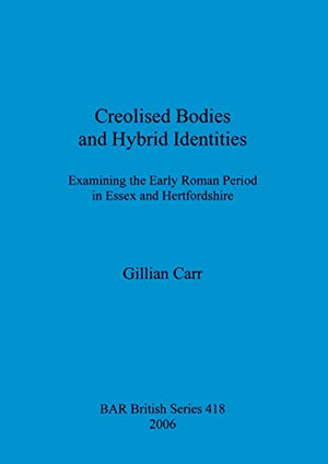 Creolised Bodies and Hybrid Identities