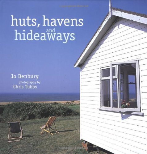 Huts, Havens and Hideaways