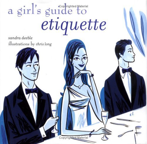 A Girl's Guide to Etiquette