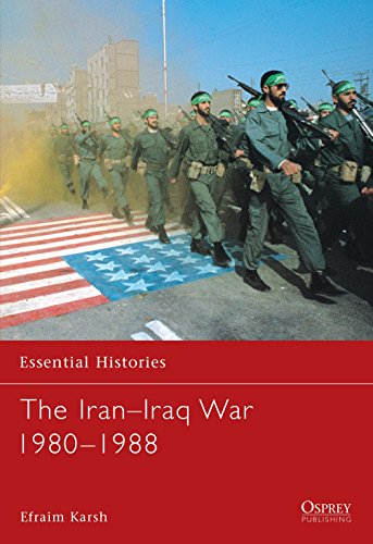 The Iran-Iraq War 1980-1988