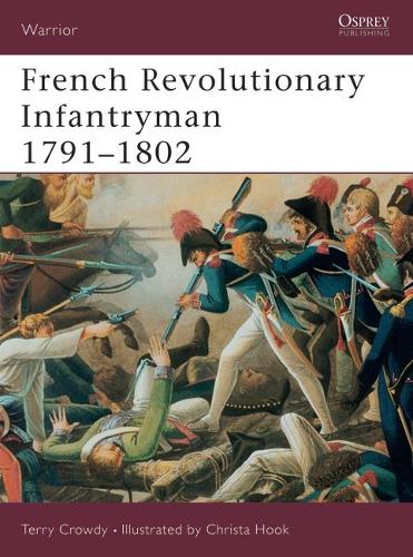 French Revolutionary Infantryman 17911802