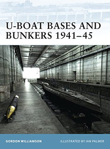 U-Boat Bases and Bunkers 194145 