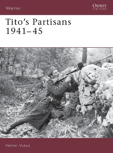 Tito's Partisans 194145