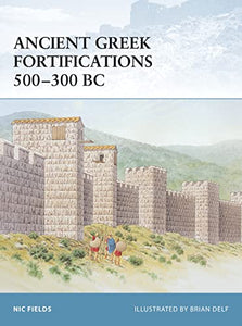 Ancient Greek Fortifications 500300 BC 