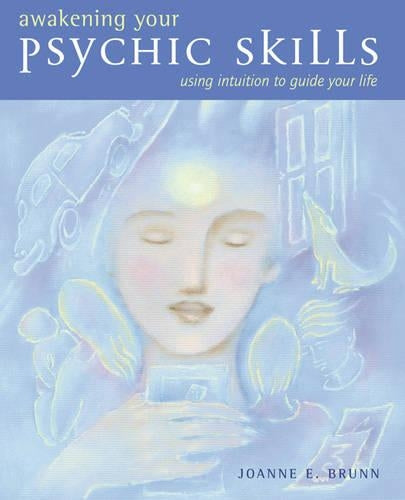 Awakening Your Psychic Skills