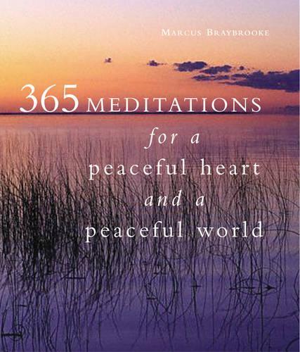 365 Meditations for a Peaceful Heart and a Peaceful World