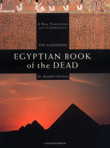 The Illustrated Egyptian Book of the Dead