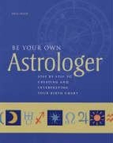 Be Your Own Astrologer