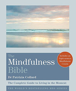 The Mindfulness Bible 
