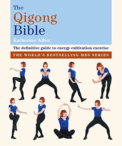 The Qigong Bible 