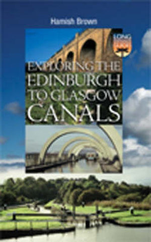 Exploring the Edinburgh to Glasgow Canals