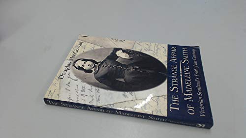 The Strange Affair of Madeleine Smith