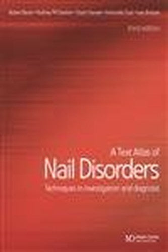 A Text Atlas of Nail Disorders