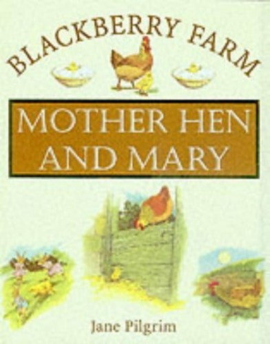 Mother Hen and Mary