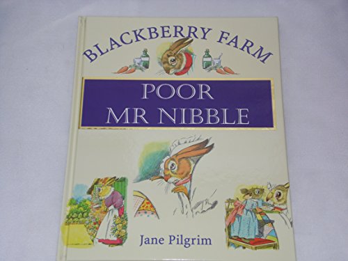 Poor Mr. Nibble