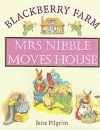 Mrs. Nibble Moves House
