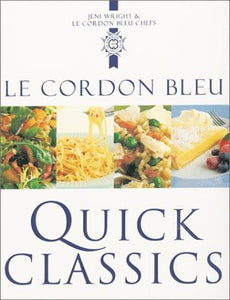 Le Cordon Bleu Quick Classics 