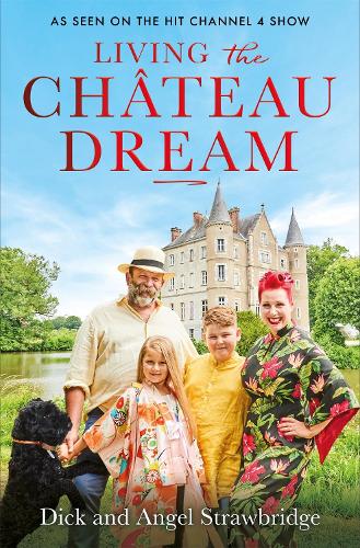 Living the Chateau Dream