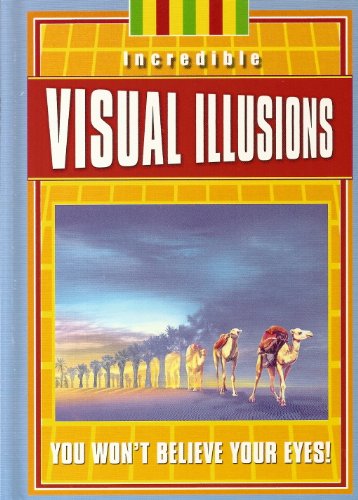 Incredible Visual Illusions