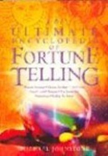 The Ultimate Encyclopedia of Fortune Telling Edition: First