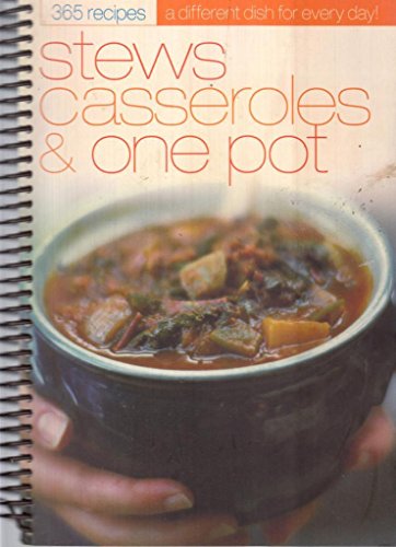 Stews, Casseroles and One Pot