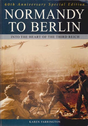 Normandy to Berlin
