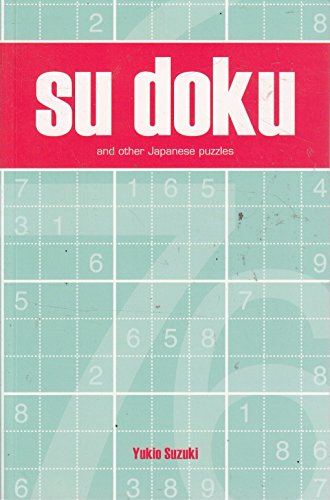 Su Doku and other Japanese puzzles