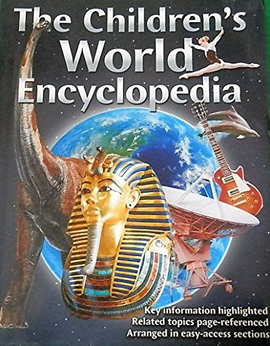 THE CHILDREN’S WORLD ENCYCLOPEDIA