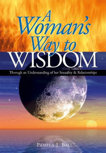 A Woman's Way to Wisdom 