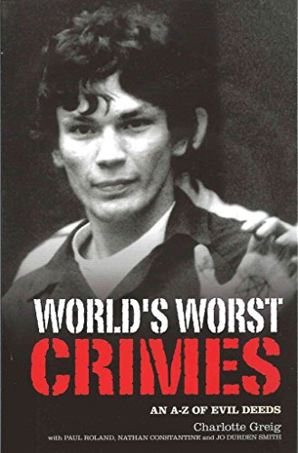 The World's Worst Crimes