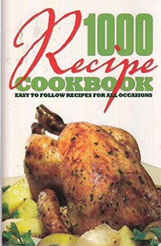 1000 Recipe Cookbook