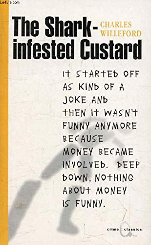 The Shark-infested Custard