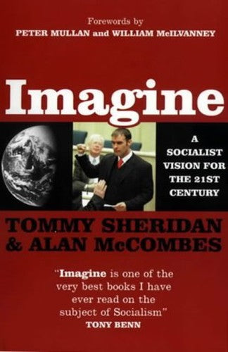 Imagine: A Socialist Vision For The 21st Century