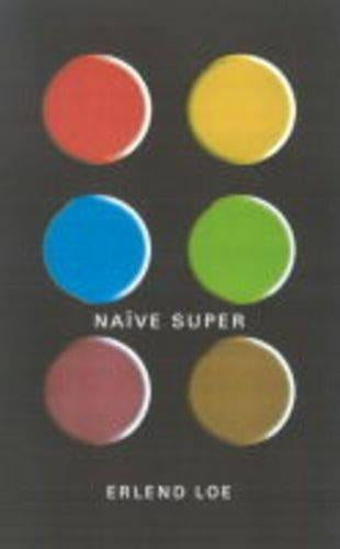 Naive. Super