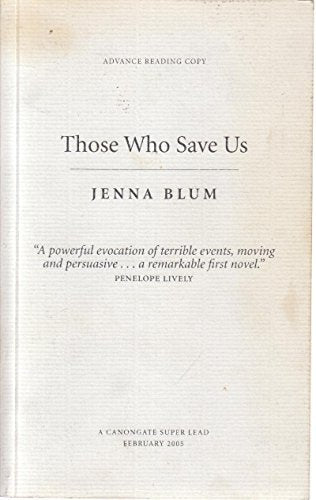 Those Who Save Us