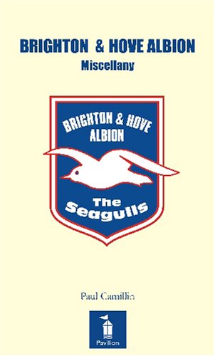 Brighton and Hove Albion Miscellany