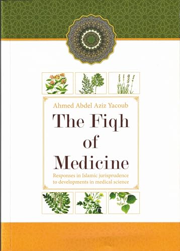 The Fiqh of Medicine