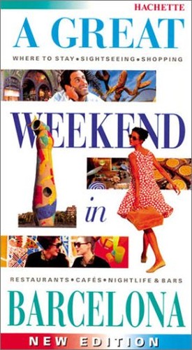 A Great Weekend in Barcelona