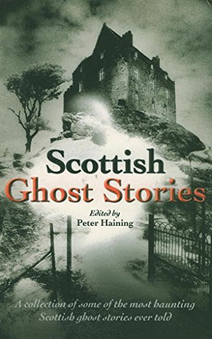 Scottish Ghost Stories
