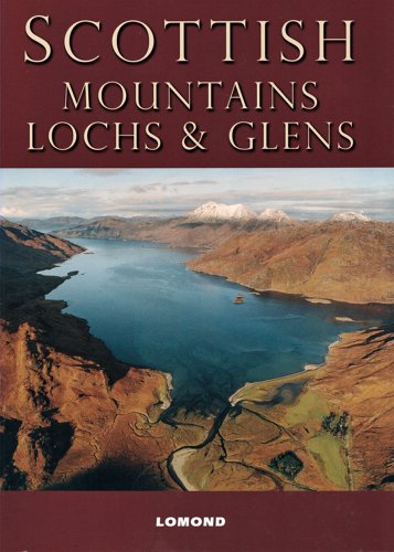 Scottish Mountains, Lochs and Glens
