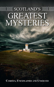 Scotland's Greatest Mysteries 