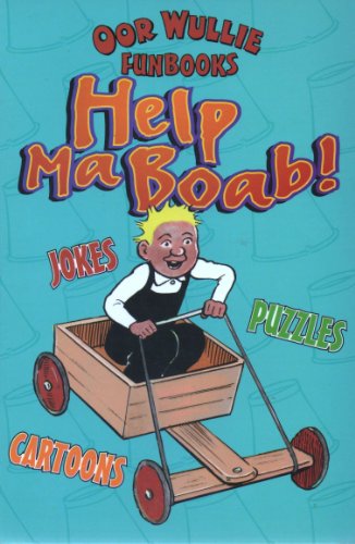 Oor Wullie Funbooks - Help Ma Boab! Jokes, Puzzles, Cartoons