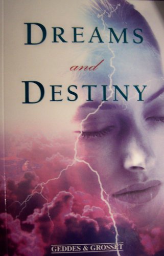 Dreams and Destiny