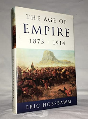 The Age of Empire, 1875-1914